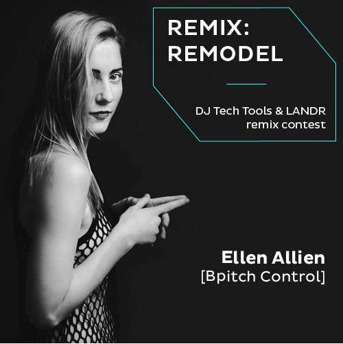 Ellen Allien REMIX:REMODEL Contest with DJ Tech Tools